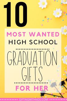 Gifts For Graduates High Schools, High School Graduation Present Ideas, Best High School Graduation Gifts, High School Graduation Gifts For Her, Girl Graduation Gifts, Graduation Present Ideas