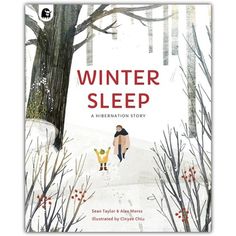 the book cover for winter sleep, with an illustration of a person walking down a snowy path