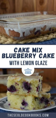 blueberry cake with lemon glaze is shown in two different photos and the bottom photo has