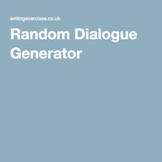 the title for random dialogue generator with an image of a man in a suit and