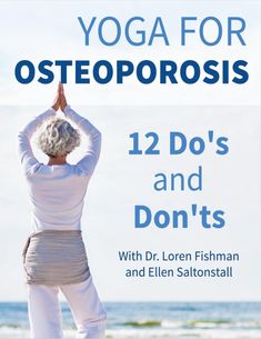 the cover of yoga for osteoporosis 12 do's and don'ts