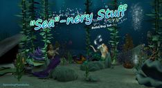 two mermaids sitting on rocks under the sea - very stuff sign that reads, seal - nery stuff