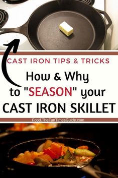 cast iron tips and tricks for how to season your cast iron skillet on the stove