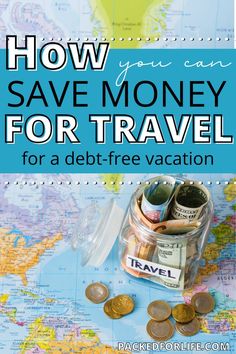 Jar of travel money, sitting on a world map. How you can save money for travel, for a debt free vacation. Travel Budget Worksheet, Travel Savings Plan, Money For Travel, Cheap Family Vacations, Kids Budget, Travel Hacks Airplane, Budget Vacation