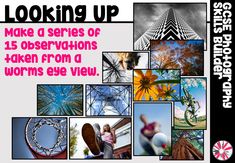 an advertisement with photos and captioning that reads, looking up make a series of 15 observations taken from a worms eye view