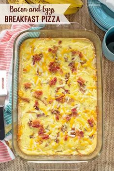 bacon and eggs breakfast pizza in a casserole dish