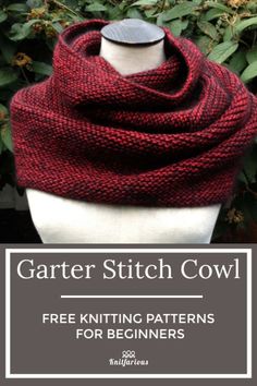 the garter stitch cowl knitting pattern for beginners