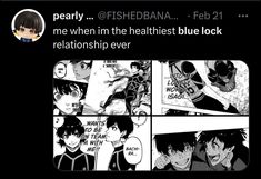 an animated comic strip with the caption'pearly @ fisheddana - feb 21, 2011 me when im the healthest blue lock relationship ever