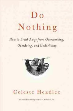 the book cover for do nothing, with a slotty hanging from it's mouth