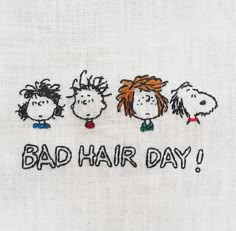 the embroidery on this shirt says,'bad hair day'with three little kids