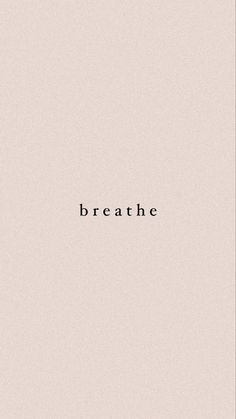 a black and white photo with the word breathe in it's center, against a beige background