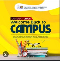 a welcome back to campus poster with books and pencils in front of yellow background