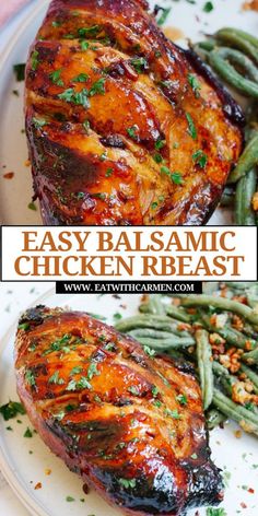 an easy balsamic chicken breast with green beans on the side