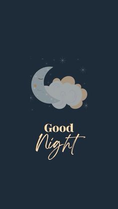 the words good night are written in gold on a dark blue background with clouds and stars