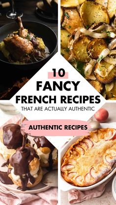 Collage pin for French food recipes. It shows two images of recipes up top and two down below. In the middle is a white diamond with a title inside. The title reads, "10 Fancy French Recipes That Are Actually Authentic." Then towards the end of the white diamond is a pink paint brushstroke image with more words on it. The words say, "Authentic Recipes." The pin shows recipes like Profiteroles or Beef Bourguignon. French Food Party, Traditional French Food, Food Bucket List