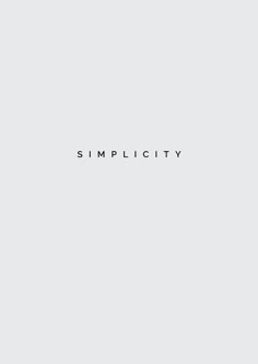 the word simplicity is written in black and white