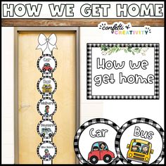 how we get home bulletin board and classroom door decorations