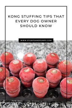 red candles with the words kong stuffing tips that every dog owner should know on it