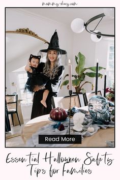 a woman and child dressed up in halloween costumes with text overlay that reads, lesson total halloween soft tips for families