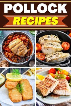 collage of pictures with different types of food and text that reads polllock recipes