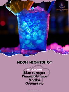 the neon nightshot flyer is shown with a blue drink and ice cubes in it