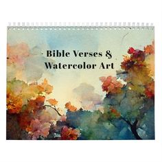 the bible verses and watercolor art calendar is shown with trees in autumn colors