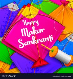 colorful kites with the words happy makar sank written in white on top and below