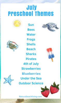 a poster with the words july preschool themes