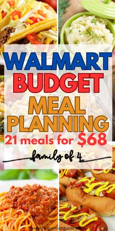 the walmart budget meal plan is shown with pictures of different foods and vegetables on it