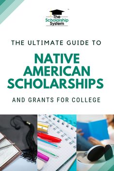 the ultimate guide to native american scholarships and grants for college