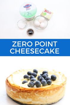 a cheesecake with blueberries on top and the words zero point cheesecake above it