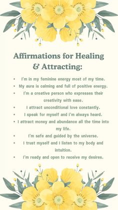 an affirmation card with yellow flowers and green leaves on the bottom, says affirmitions for healing & attracting