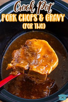 crock pot pork chops and gravy for two in a slow cooker