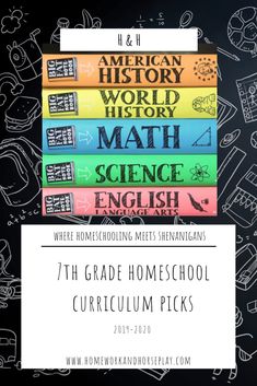 the 7th grade homeschool curriculum picks for american history, world history, and math science