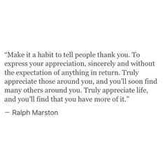 an image of a quote with the words make it habit to tell people thank you