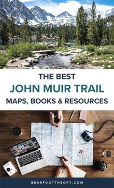 the best john muir trail maps, books and resources