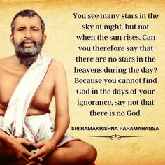 an image of sri mahisna parahansana with the quote you see many stars in the sky at night, but not when the sun rises can you there are