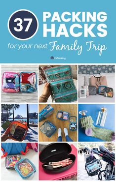 travel hacks for families with the title 37 packing hacks for your next family trip