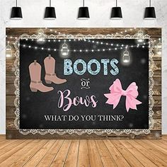 a sign that says boots or bows, what do you think? on the wall