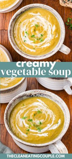 creamy vegetable soup in white bowls on top of a wooden table with text overlay