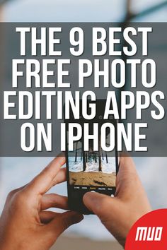 the 9 best free photo editing apps on iphone