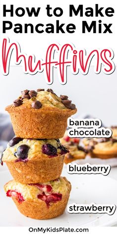 Three muffins stacked high labeled banana chocolate, blueberry and strawberry with title text overlay how to make pancake mix muffins. Blueberry Pancake Mix Recipes, Muffins From Bisquick, Pancake From Muffin Mix Recipes, Muffin Tin Pancakes Bisquick, Mini Muffins Using Pancake Batter, Pancake Muffins With Bisquick, Pancake Muffin Mix Recipe, Pancakes Out Of Muffin Mix Easy, Muffin Mix Into Pancakes