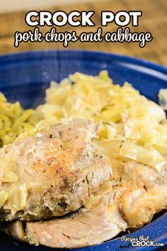 crock pot pork chops and cabbage on a blue plate with text overlay