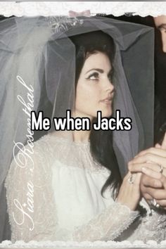 a man and woman holding hands with the words me when jacks