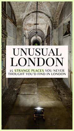 the cover of unusual london 15 strange places you never thought you'd find in london