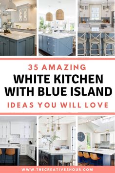 white kitchen with blue island in the middle and pink accents on the bottom, and text overlay that reads 35 amazing white kitchen with blue island ideas you will love