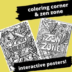 two black and white posters with the words coloring corner and zero zone on them, in front of a yellow background