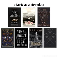 six books with different covers and text on them, including one for the dark academy