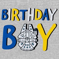 No need to keep looking for fashion help in Alderaan places! Add a little out-of-this-world style to your wardrobe with some truly epic Star Wars styles! Transport yourself to a galaxy far, far away with this officially licensed Men's Star Wars Millennium Falcon Birthday Boy Graphic T-Shirt that features the statement: "Birthday Boy" in blue, white, and yellow lettering and the iconic Millennium Falcon printed across the front. May the birthday wishes be as epic as the saga itself! Trending Graphic Tees, Star Wars Men, Star Wars Outfits, Boys Graphic Tee, Millennium Falcon, Kids Clothes Boys, Graphic Tee Design, Top Graphic Tees, Birthday Boy