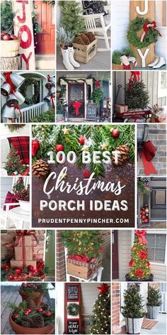 christmas porch decorations with the words 100 best christmas porch ideas in red, green and white